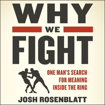 Why We Fight: One Man's Search for Meaning Insi... 1982610840 Book Cover