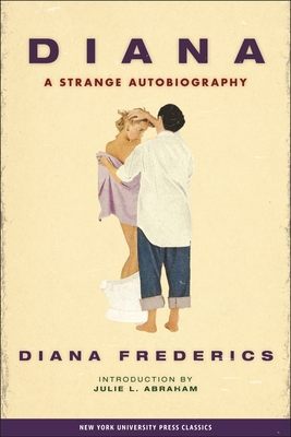 Diana: A Strange Autobiography 0814726356 Book Cover