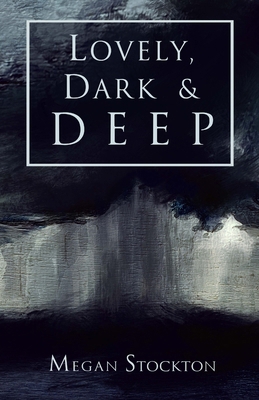 Lovely, Dark & Deep B0D5L4SJTF Book Cover
