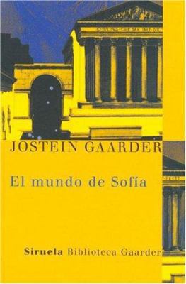 El mundo de Sofía: Novela sobre la historia de ... [Spanish] 8478448152 Book Cover