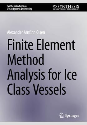 Finite Element Method Analysis for Ice Class Ve... 3031728602 Book Cover