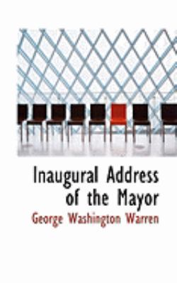 Inaugural Address of the Mayor 0554783991 Book Cover