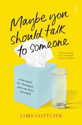 Maybe You Should Talk To Someone (International... 1911617044 Book Cover