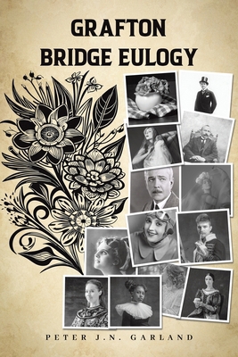 Grafton Bridge Eulogy 1037111427 Book Cover