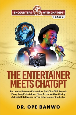 The Entertainer Meets ChatGPT B0CSXR33SL Book Cover