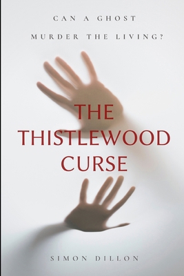 The Thistlewood Curse 154559371X Book Cover