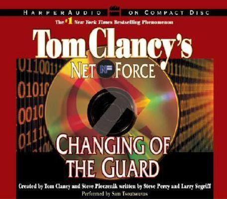 Tom Clancy's Net Force #8: Changing of the Guar... 0060508299 Book Cover