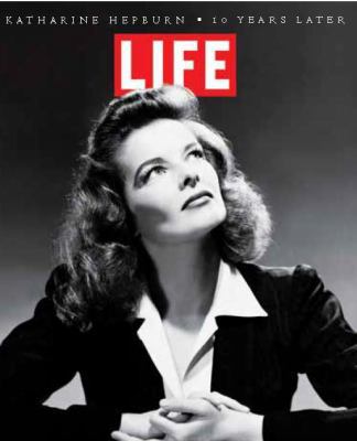 LIFE Remembering Katharine Hepburn: 10 Years Later 1618930656 Book Cover