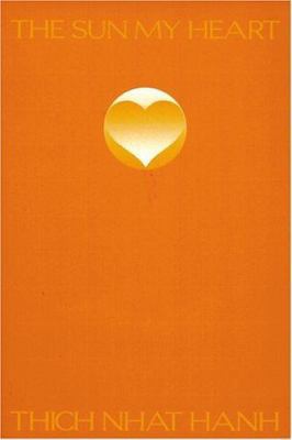 The Sun My Heart 0938077120 Book Cover