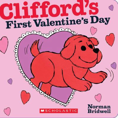 Clifford's First Valentine's Day 0545200113 Book Cover