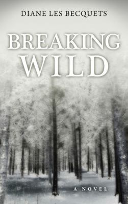 Breaking Wild (Thorndike Basic) [Large Print] 1410490181 Book Cover