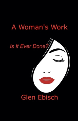 A Woman's Work B0GP5PHR35 Book Cover
