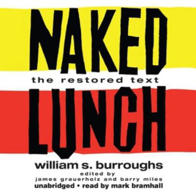 Naked Lunch: The Restored Text 1433259672 Book Cover
