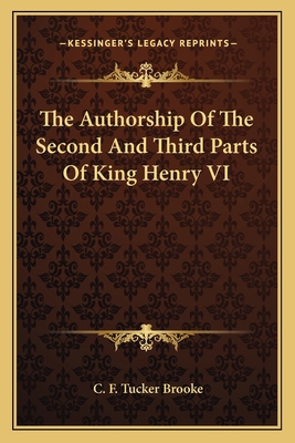 The Authorship Of The Second And Third Parts Of... 1163753319 Book Cover