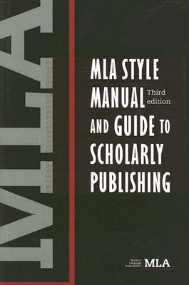 MLA Style Manual and Guide to Scholarly Publish... 0873522974 Book Cover