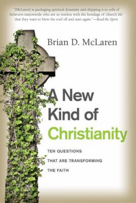 A New Kind of Christianity: Ten Questions That ... 0061853992 Book Cover