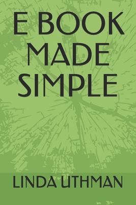 E Book Made Simple B09CTTJ6YJ Book Cover