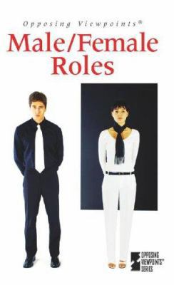 Opposing Viewpoints Series - Male/Female Roles ... 0737722401 Book Cover