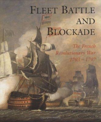 Fleet Battle and Blockade: The French Revolutio... 1845600118 Book Cover