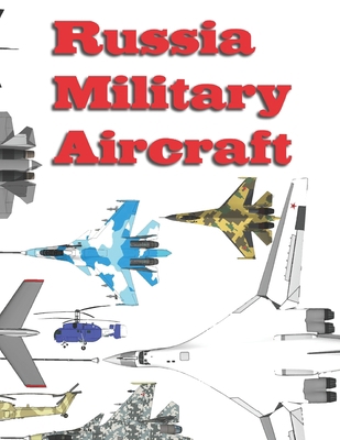 Russia Military Aircraft: 2020 - 2025 1706822863 Book Cover