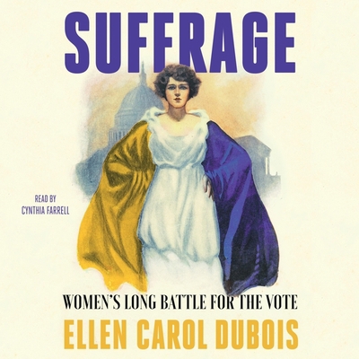 Suffrage: Women's Long Battle for the Vote 179710246X Book Cover