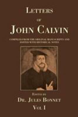 Letters of John Calvin 1556352468 Book Cover