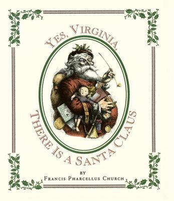 Yes Virginia, There Is a Santa 038530854X Book Cover