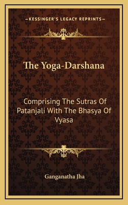 The Yoga-Darshana: Comprising The Sutras Of Pat... 1163414107 Book Cover