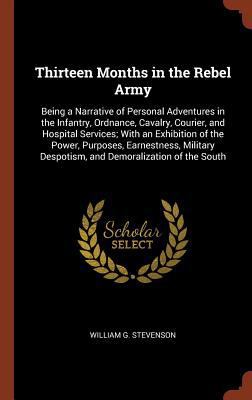 Thirteen Months in the Rebel Army: Being a Narr... 1374910503 Book Cover