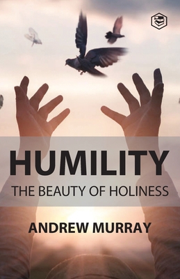 Humility The Beauty of Holiness 939089610X Book Cover