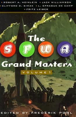 The SFWA Grand Masters, Volume 1: Robert A. Hei... 0312868812 Book Cover