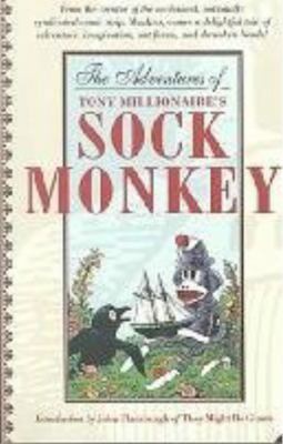 The Adventures of Tony Millionaire's Sock Monke... 1569714908 Book Cover