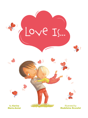 Love Is 1506452086 Book Cover