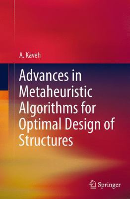 Advances in Metaheuristic Algorithms for Optima... 3319350625 Book Cover