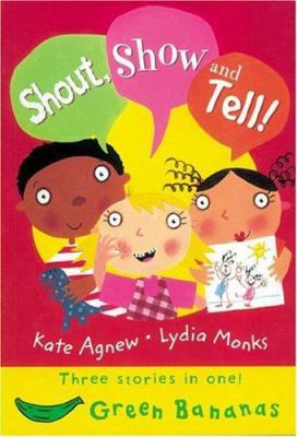Shout, Show and Tell 0778710408 Book Cover