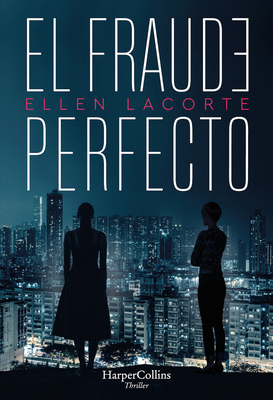 El Fraude Perfecto (the Perfect Fraud) [Spanish] 8491394796 Book Cover