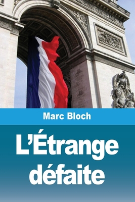 L'Étrange défaite [French] 2379761612 Book Cover