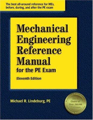 Mechanical Engineering Reference Manual for the... 1888577681 Book Cover