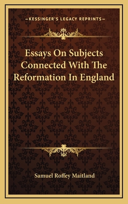 Essays on Subjects Connected with the Reformati... 1163486779 Book Cover