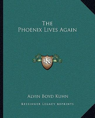 The Phoenix Lives Again 1162819960 Book Cover