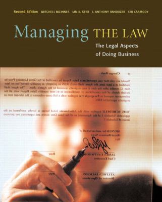 Managing the Law: The Legal Aspects of Doing Bu... 0132042762 Book Cover