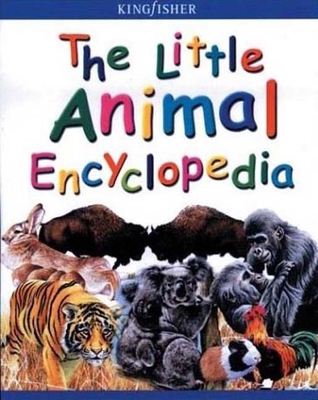 The Little Animal Encyclopedia 075345422X Book Cover