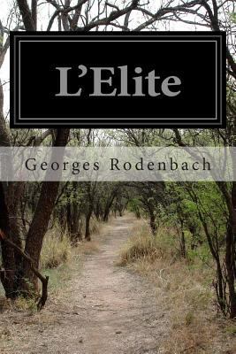 L'Elite [French] 150089558X Book Cover