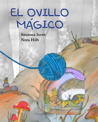 El Ovillo Mágico (the Magic Ball of Wool) [Spanish] 8415619855 Book Cover