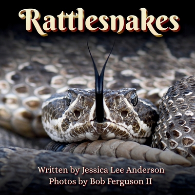 Rattlesnakes 1964078199 Book Cover