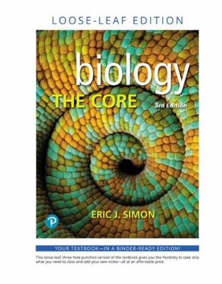 Biology: The Core 0135271657 Book Cover