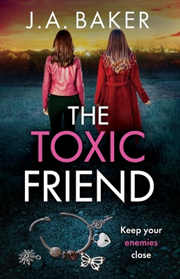 The Toxic Friend 1805491717 Book Cover