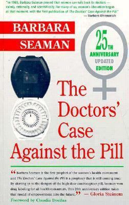 The Doctor's Case Against the Pill 0897931815 Book Cover