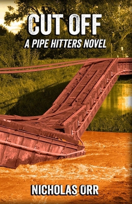 Cut Off: A Pipe Hitters Novel B0D8HNKQVV Book Cover