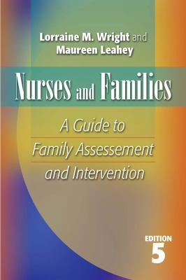 NURSES AND FAMILIES: A Guide to Family Assessme... 0803621302 Book Cover